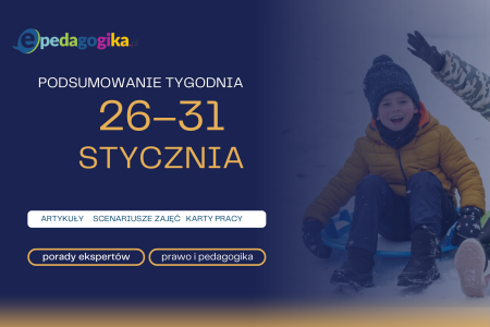 Podsumowanie tygodnia 26 – 31 stycznia 2026 r.