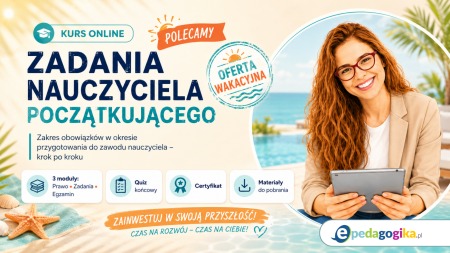 Kurs dla nauczycieli początkujących w wakacyjnej ofercie!