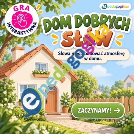 Dom dobrych słów – gra interaktywna