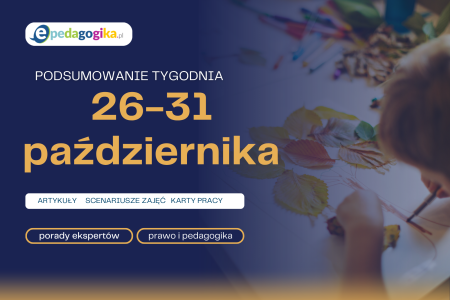 Podsumowanie tygodnia 26 – 31 października 2026 r.