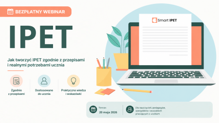 IPET bez błędów i wątpliwości. Bezpłatny webinar dla nauczycieli i specjalistów