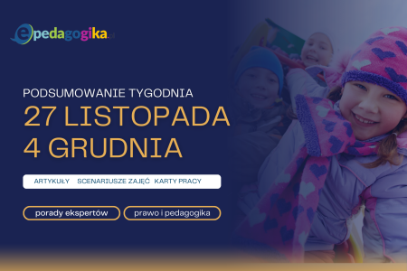   Podsumowanie tygodnia 27 listopada – 2 grudnia 2023 r.