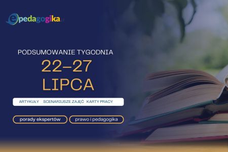 PN 22-27  lipca podsumowanie tygodnia