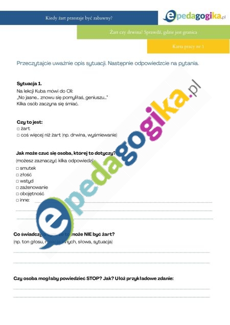 Karta pracy nr 1. Co naprawdę czuję. Kiedy żart przestaje być zabawny? Scenariusz zajęć dla uczniów