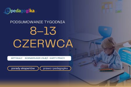 Podsumowanie tygodnia 8 – 13 czerwca 2026 r.
