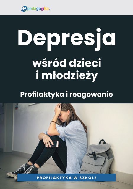Pobierz ebook Depresja wśród dzieci i młodzieży. Profilaktyka i reagowanie 
